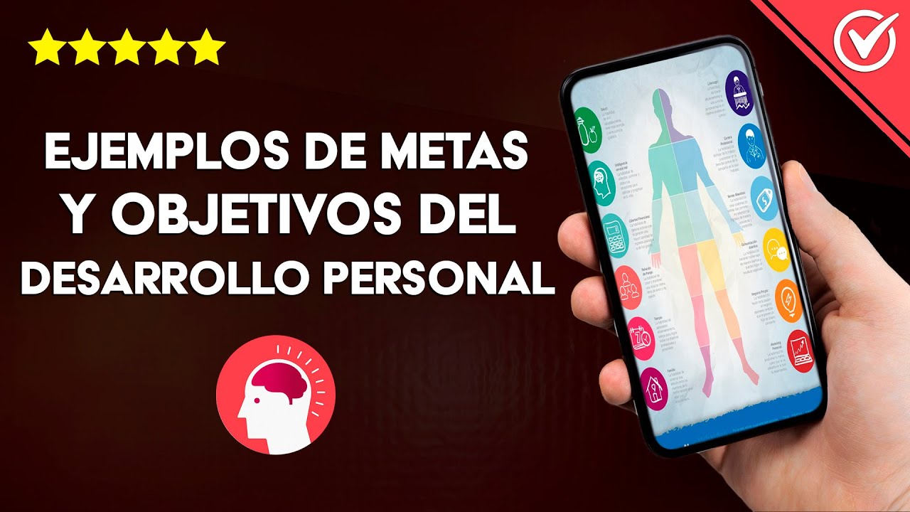 ¿Cuáles son los objetivos de desarrollo personal?