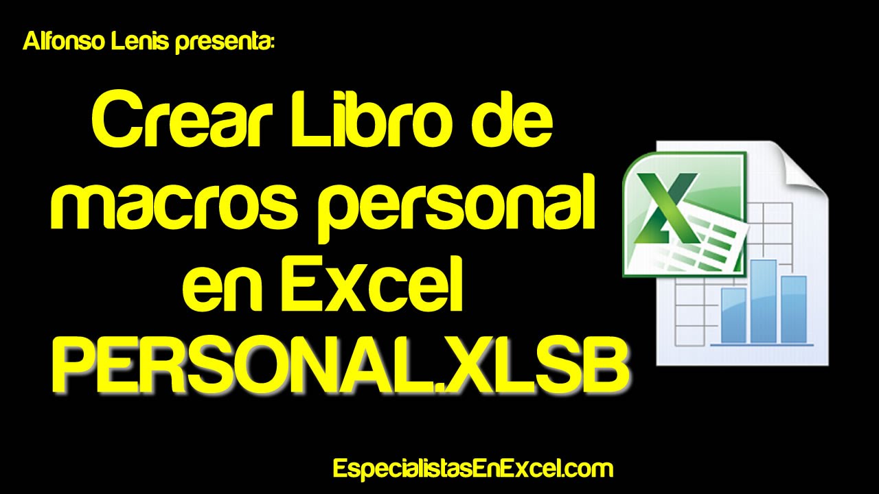 ¿Dónde se encuentra el archivo personal XLSB?
