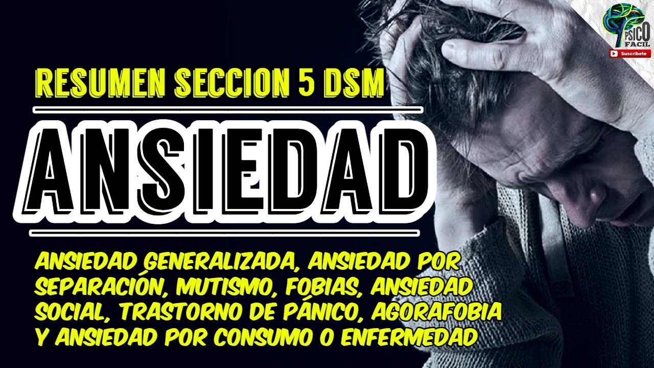 Trastorno de ansiedad por miedo: DSM 5 y todo lo que necesitas saber