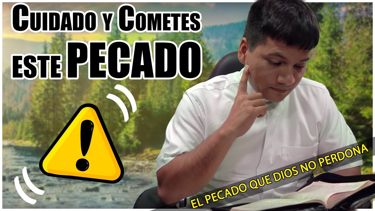 ¿Cuáles son los 7 pecados que Dios no perdona?