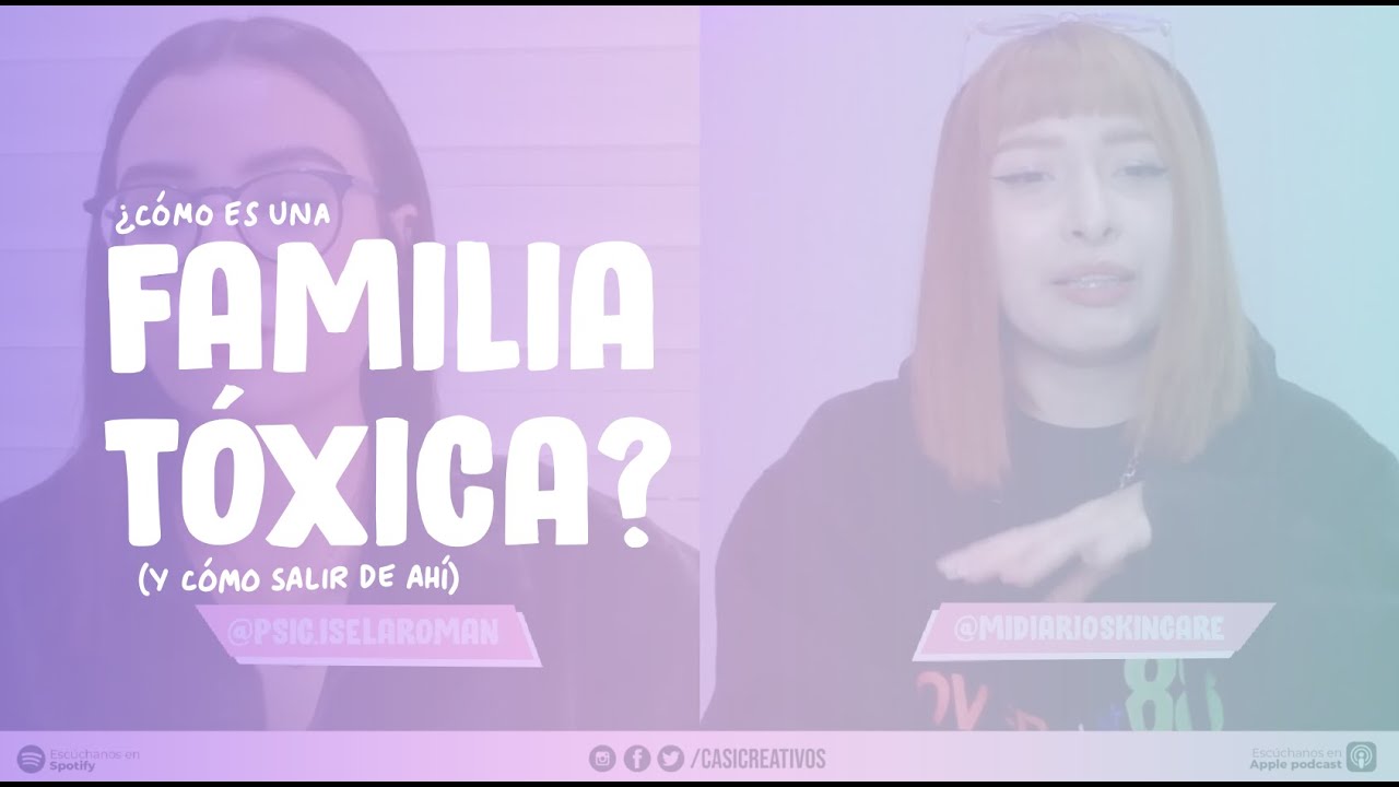 ¿Cómo salir de tu familia tóxica? 1 ¿Cómo salir de tu familia tóxica?