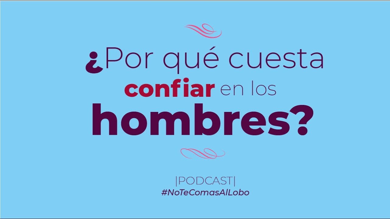 Construyendo confianza: Superando desconfianza y fomentando relaciones positivas