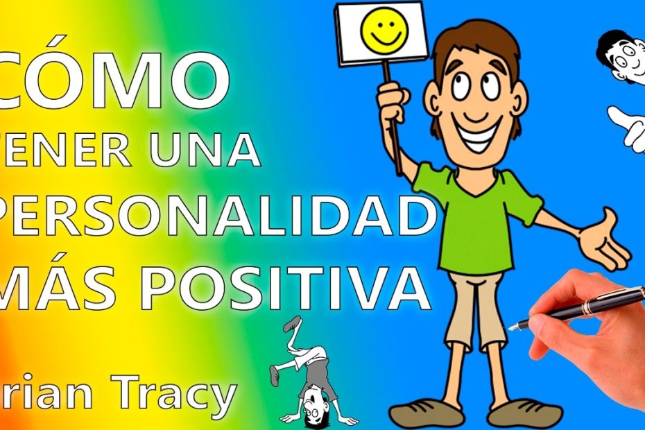 ¿Cuáles son las actitudes de una persona positiva? | Actualizado ...