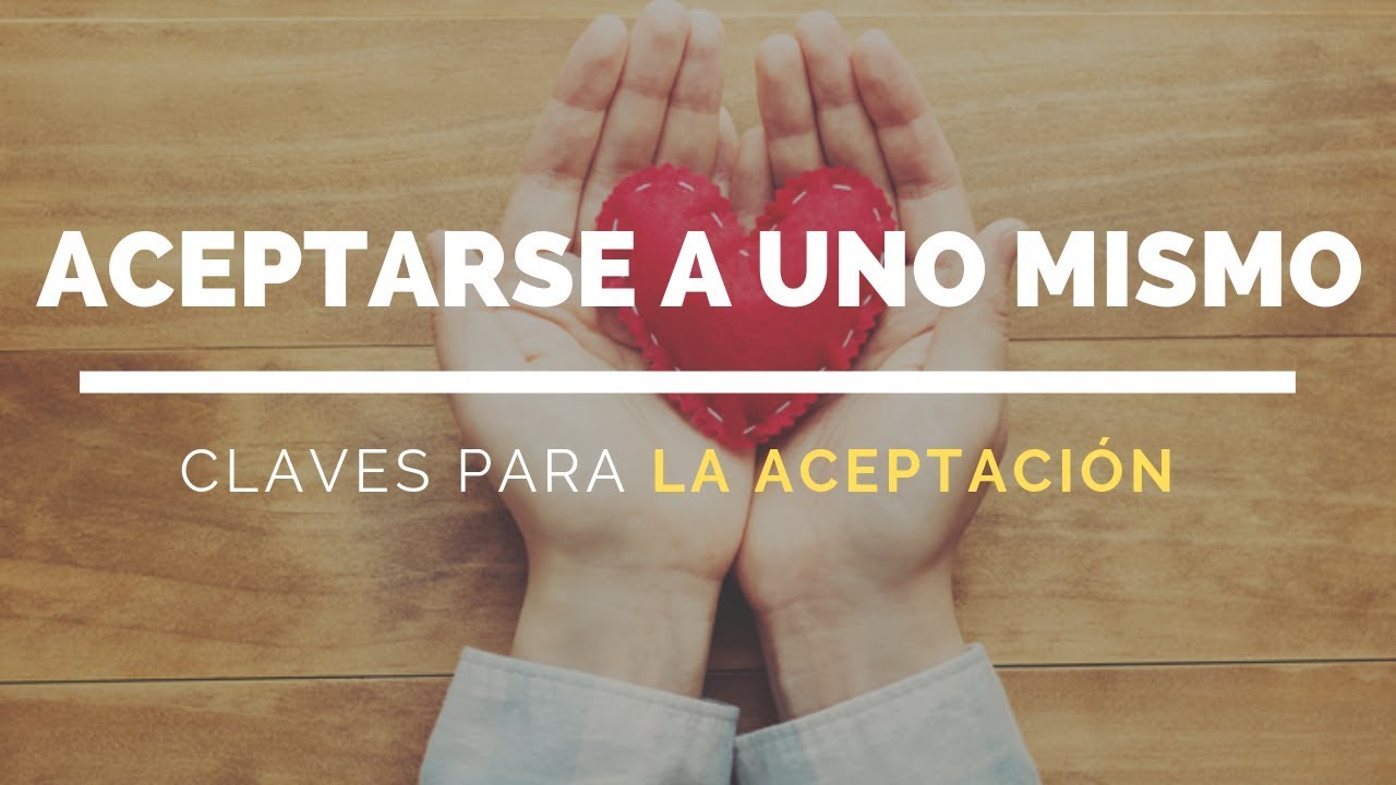Mejora tu aceptación personal: Consejos, ejercicios y meditación