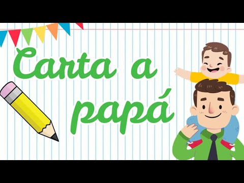 5 formas de escribir una carta o mensaje emotivo a tu padre