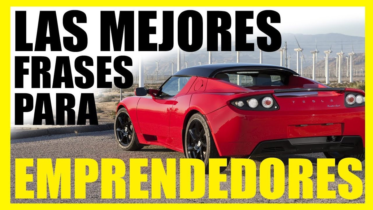 ¿Cuando eres emprendedor frases?