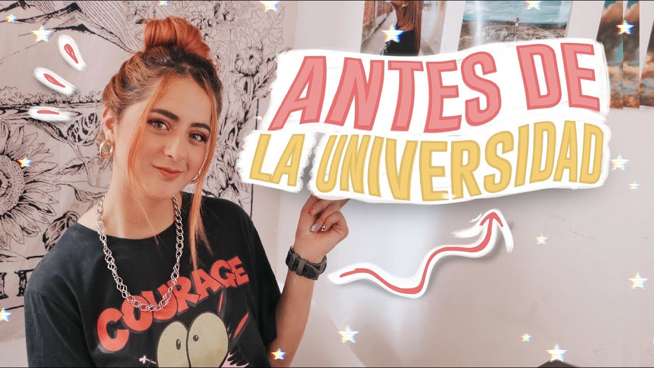 ¿Qué se hace antes de ir a la universidad?